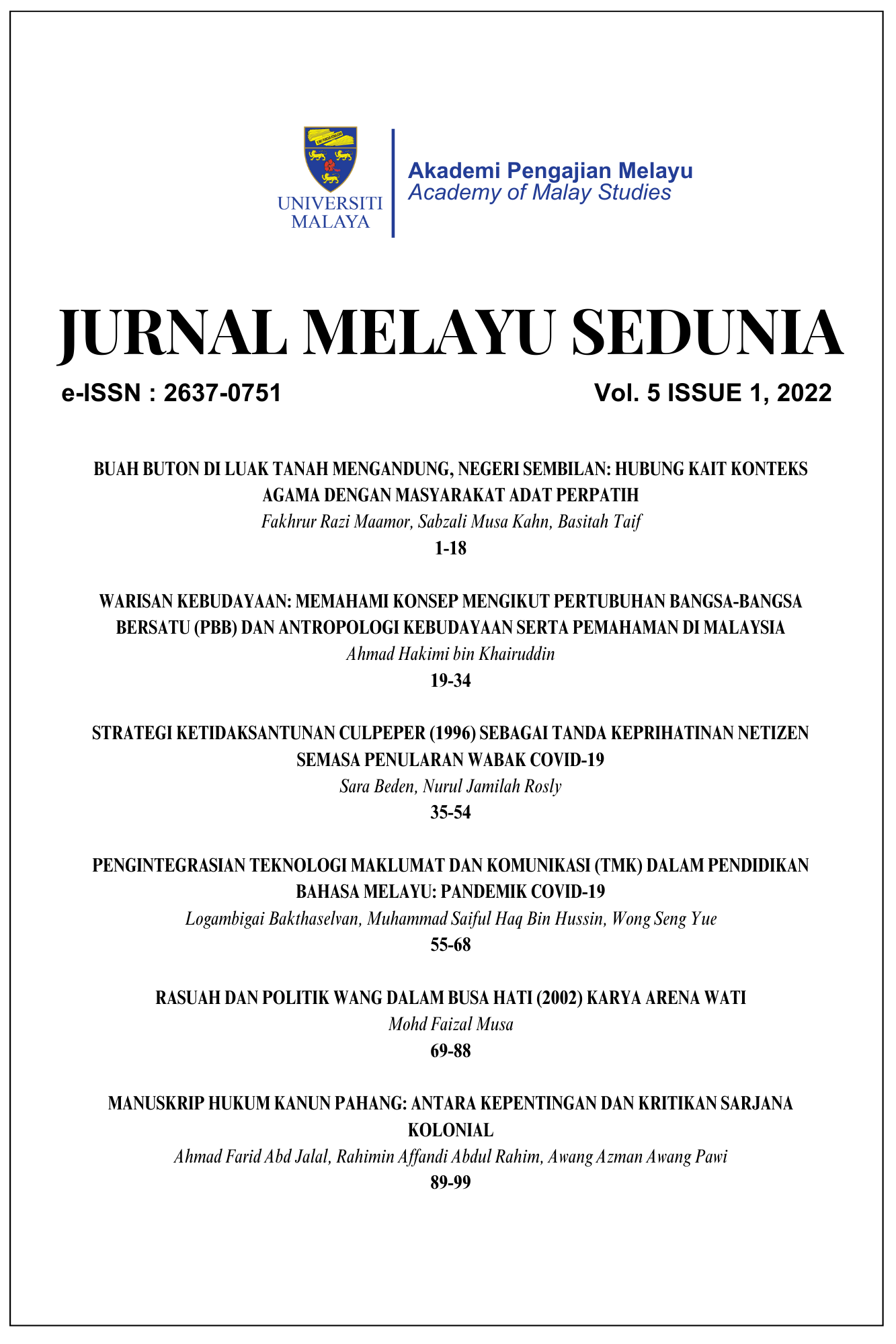 					View Vol. 5 No. 1 (2022): JURNAL MELAYU SEDUNIA
				