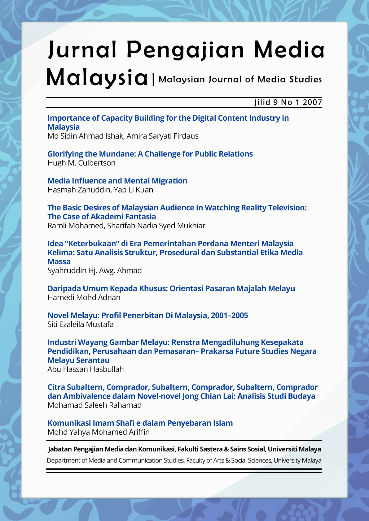					View Vol. 9 No. 1 (2007): Malaysian Journal of Media Studies
				