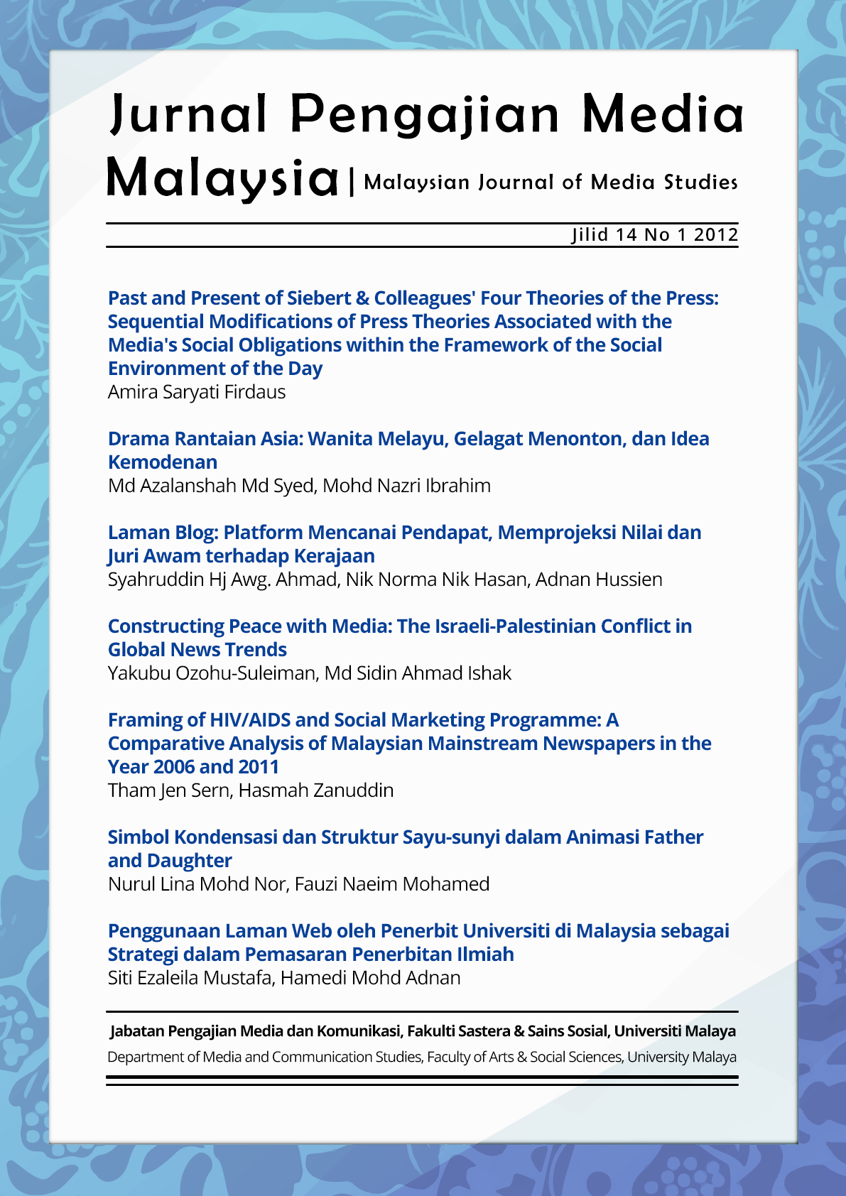 					View Vol. 14 No. 1 (2012): Malaysian Journal of Media Studies
				