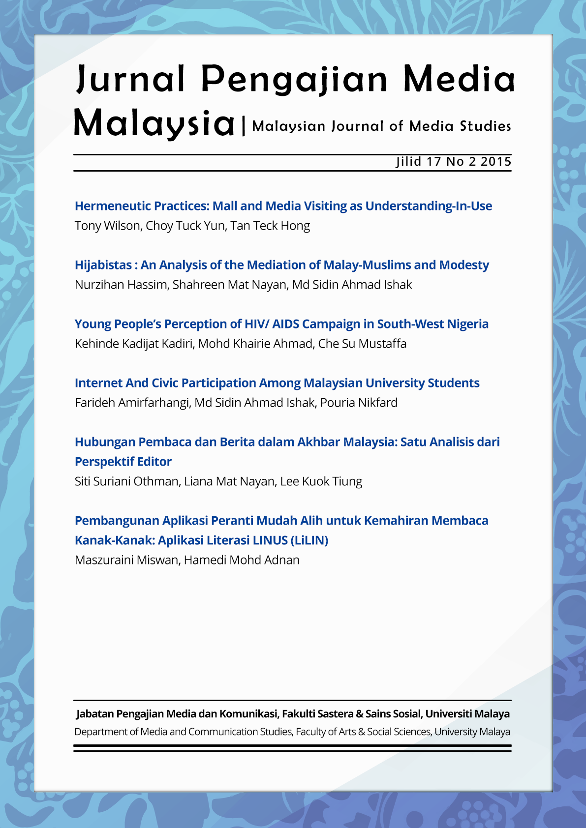					View Vol. 17 No. 2 (2015): Malaysian Journal of Media Studies
				